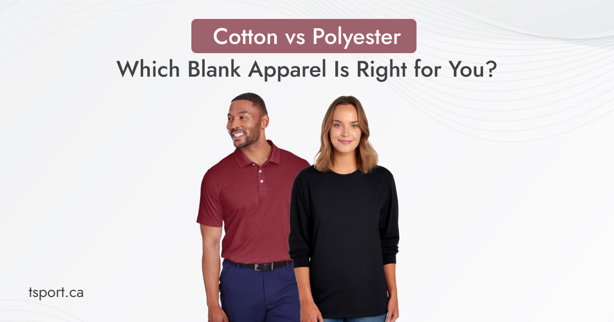 Cotton vs Polyester: Which Blank Apparel Is Right for You?