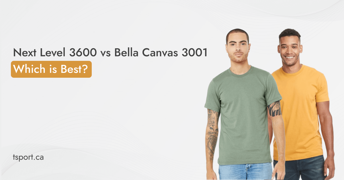 Next Level 3600 vs Bella Canvas 3001 - Which is Best