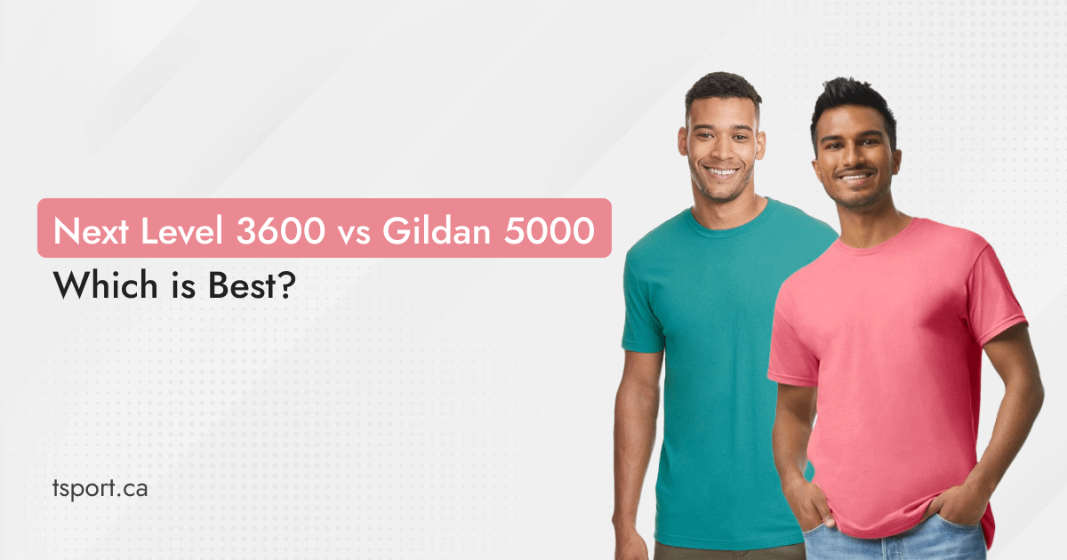 Next Level 3600 vs Gildan 5000 - Which is Best